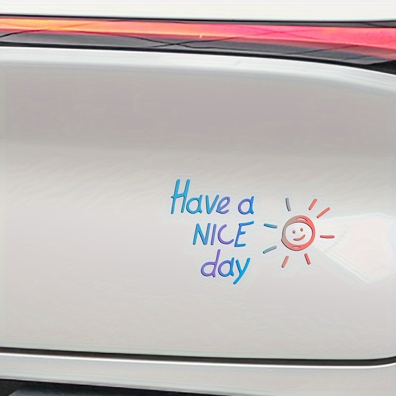 Laptop Accessories To Have - Heb een mooie dag, waterdichte vinylstickers